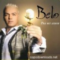 Download Belo – Pra Ser Amor (2010)